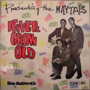 The Maytals : Never Grow Old (CD, Album, RE)