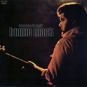 Lonnie Mack : Whatever's Right (CD, Album, RE)