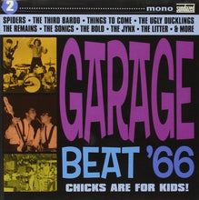 Load image into Gallery viewer, Various : Garage Beat '66 2 (Chicks Are For Kids!) (CD, Comp, Mono, Dis)
