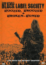 Load image into Gallery viewer, Black Label Society : Boozed, Broozed &amp; Broken-Boned: Live With The Detroit Chapter (DVD, Tour, NTSC)
