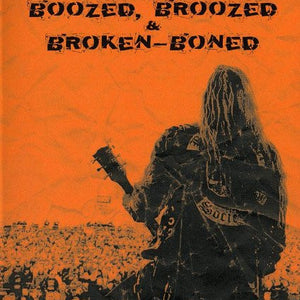Black Label Society : Boozed, Broozed & Broken-Boned: Live With The Detroit Chapter (DVD, Tour, NTSC)
