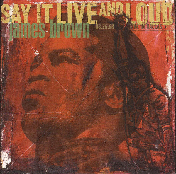 James Brown : Say It Live And Loud (08.26.68 Live In Dallas) (CD, Album)