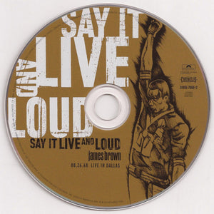 James Brown : Say It Live And Loud (08.26.68 Live In Dallas) (CD, Album)