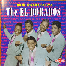 Load image into Gallery viewer, The El Dorados : Rock'n'Roll's For Me (CD, Comp)
