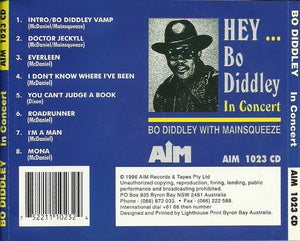 Bo Diddley with Mainsqueeze : Hey... Bo Diddley In Concert (CD, Album, RE)