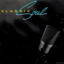 Load image into Gallery viewer, Various : Classic Soul (CD, Comp)

