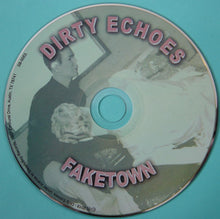 Load image into Gallery viewer, Dirty Echoes : Faketown (CD, Album)
