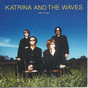 Katrina And The Waves : Walk On Water (CD, Album)