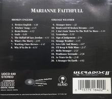 Load image into Gallery viewer, Marianne Faithfull : Broken English &amp; Strange Weather (CD, Album, Comp, RE, RM, Gol)
