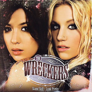 The Wreckers : Stand Still, Look Pretty (CD, Album)