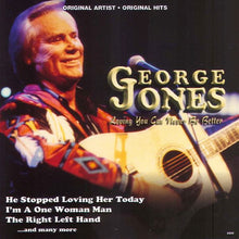 Load image into Gallery viewer, George Jones (2) : Loving You Can Never Be Better (CD, Comp)
