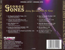 Load image into Gallery viewer, George Jones (2) : Loving You Can Never Be Better (CD, Comp)
