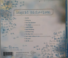 Load image into Gallery viewer, Ingrid Michaelson : Be OK (CD, Album)
