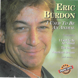 Eric Burdon : I Used To Be An Animal (CD, Album, RE, RM)