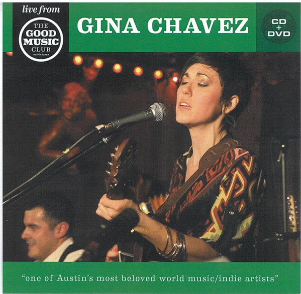 Gina Chavez : Live From The Good Music Club (CD, EP + DVD)