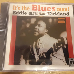 Eddie Kirkland : It's The Blues Man! (CD, Album, Club, RE)