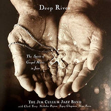 Load image into Gallery viewer, The Jim Cullum Jazz Band : Deep River: The Spirit of Gospel Music in Jazz (CD, Album)
