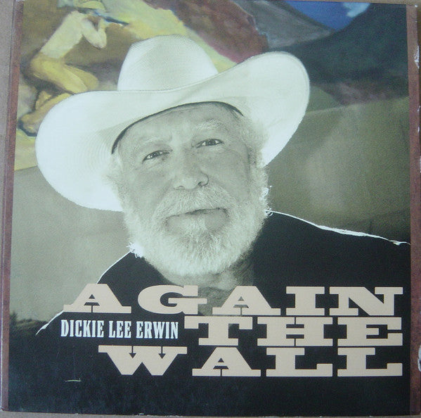 Dickie Lee Erwin : Again The Wall (CD, Album)