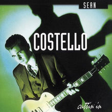 Load image into Gallery viewer, Sean Costello : Cuttin' In (CD, Album)
