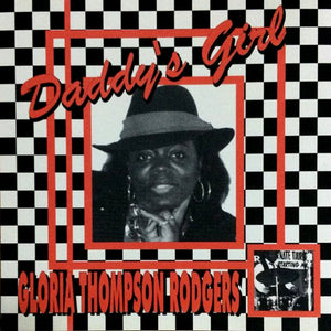 Gloria Thompson Rodgers : Daddy's Girl (CD, Album)