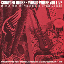 Load image into Gallery viewer, Crowded House : World Where You Live (CD, Single, Promo)
