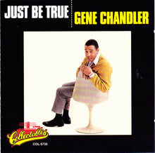 Load image into Gallery viewer, Gene Chandler : Just Be True (CD, Album, RE)
