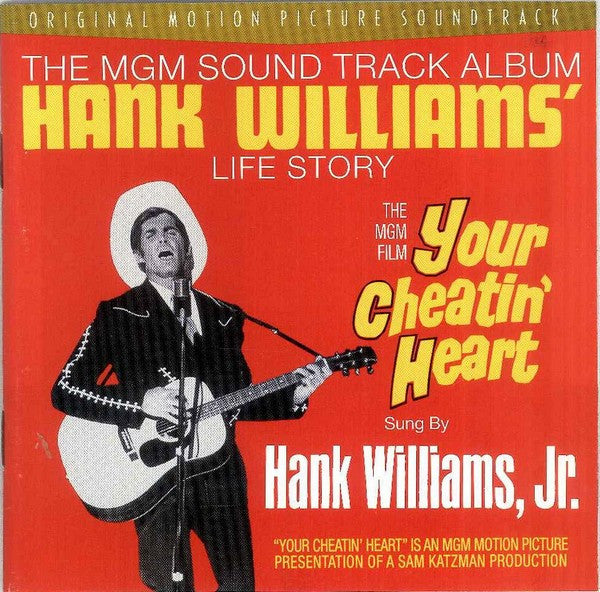 Hank Williams Jr. : Your Cheatin' Heart - Original Motion Picture Soundtrack (CD, Album, RM)