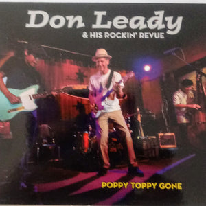 Don Leady & His Rockin' Revue : Poppy Toppy Gone (CD, Album)