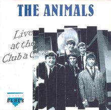 Load image into Gallery viewer, The Animals : Live At The Club A Gogo (CD, Album, RE)
