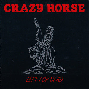 Crazy Horse : Left For Dead (CD, Album)