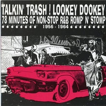 Load image into Gallery viewer, Various : Talkin' Trash!  Lookey Dookey (CD, Comp)
