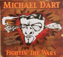 Load image into Gallery viewer, Michael Dart : Fightin&#39; The Wars (CD, Album)
