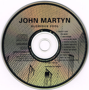 John Martyn : Glorious Fool (CD, Album, RE, RM)