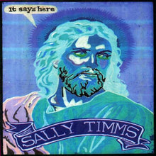 Load image into Gallery viewer, Sally Timms : It Says Here (CD, Single)
