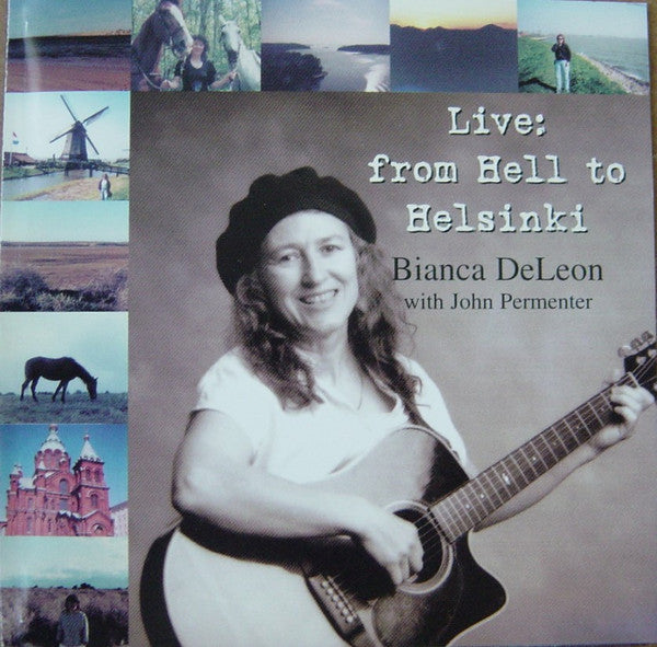 Bianca DeLeon* With John Permenter : Live: From Hell To Helsinki (CD, Album)