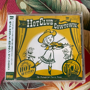 The Hot Club Of Cowtown : Hot Western (CD, Album, Comp)