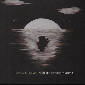Trashcan Sinatras* : Zebra Of The Family 2 (CD, Album)