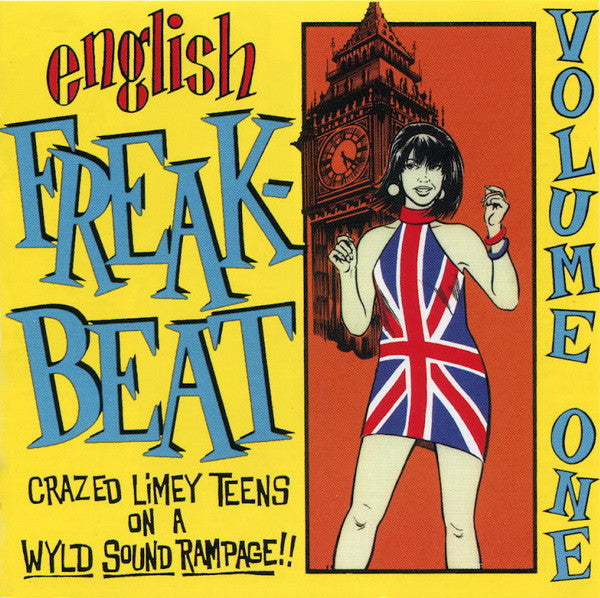 Various : English Freakbeat Volume One (Crazed Limey Teens On A Wyld Sound Rampage!!) (CD, Comp, Unofficial)