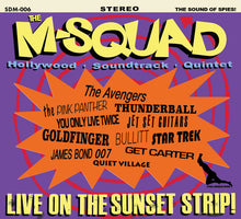 Load image into Gallery viewer, The M-Squad Hollywood Soundtrack Quintet : Live On The Sunset Strip! (CD, Album, Dlx, Ltd, Num)
