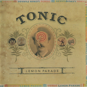 Tonic (2) : Lemon Parade (CD, Album, Club, CRC)