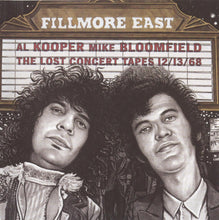 Load image into Gallery viewer, Al Kooper / Mike Bloomfield : Fillmore East: The Lost Concert Tapes 12/13/68 (CD, Album, RE)
