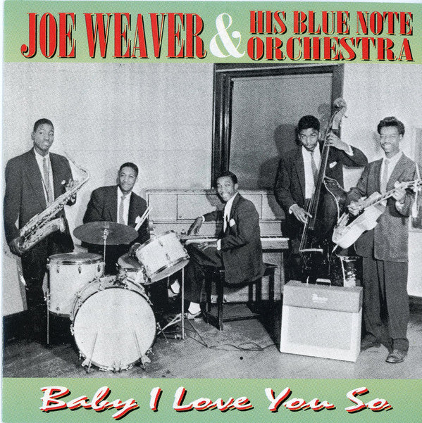 Buy Joe Weaver & His Blue Notes : Baby I Love You So (CD) Online