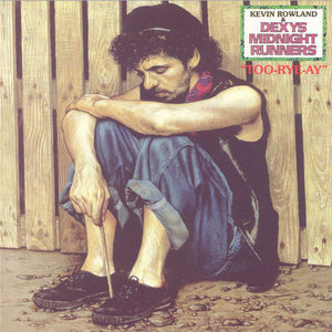 Kevin Rowland & Dexys Midnight Runners : Too-Rye-Ay (CD, Album, RE, RM)
