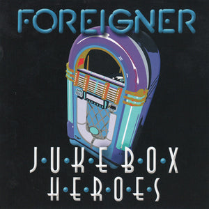 Foreigner : Juke Box Heroes (CD, Comp, RE)