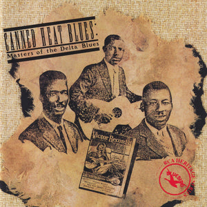 Various : Canned Heat Blues: Masters Of The Delta Blues (CD, Comp)