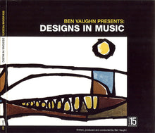 Load image into Gallery viewer, Ben Vaughn : Designs In Music (CD, Album)
