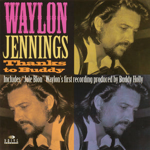 Waylon Jennings : Thanks To Buddy (CD, Comp)