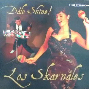 Los Skarnales : Dále Shine! (CD, Album)