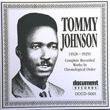 Load image into Gallery viewer, Tommy Johnson : Complete Recorded Works In Chronological Order (1928-1929) (CD, Comp, RE, RM)
