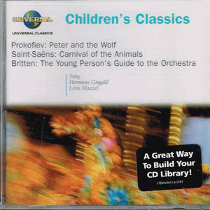 Lorin Maazel, Sting, Hermione Gingold, Claudio Abbado, Karl Böhm : Children's Classics: Prokoviev Peter & The Wolf, Saint-Saens Carnival Of The Animals, Britten Young Person's Guide To The Orchestra (CD, Comp)